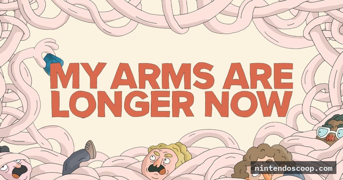 My Arms Are Longer Now Coming To Switch 2 And Switch In 2027