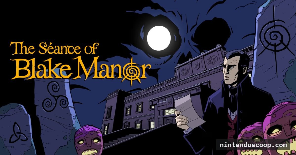 Séance of Blake Manor Launch Trailer Released For Switch 2