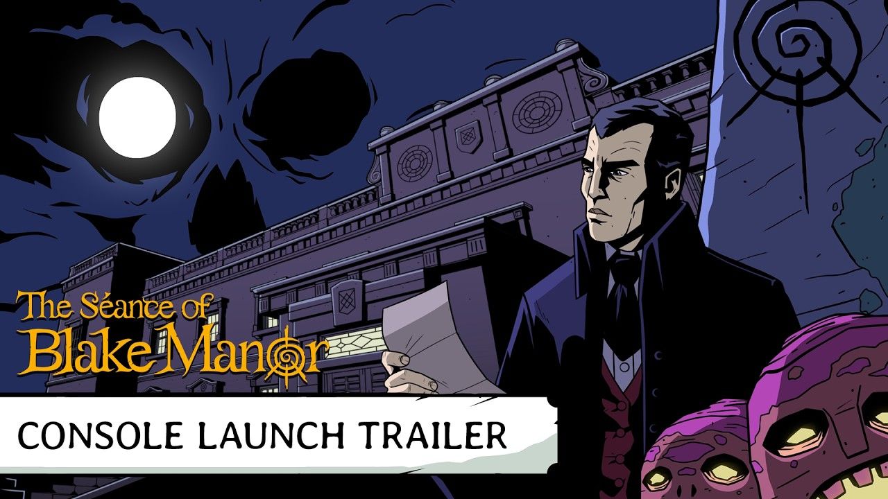 Video: Séance of Blake Manor Launch Trailer Released For Switch 2